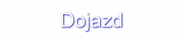 Dojazd